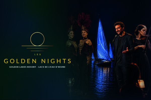 Golden Nights 2026 : dîners-spectacles au Golden Lakes